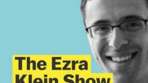 The Ezra Klein Show