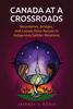 Canada at a Crossroads, by Jeffrey S. Denis