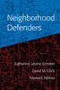 Neighborhood Defenders, by Katherine Levine Einstein, David M. Glick, and Maxwell Palmer