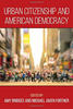 Urban Citizenship and American Democracy