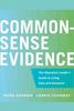 Common-Sense Evidence, by Nora Gordon and Carrie Conaway