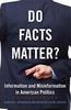 Do Facts Matter?