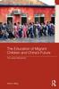 Migrant Workers' Children and China's Future