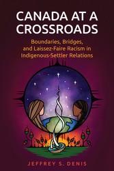 Canada at a Crossroads, by Jeffrey S. Denis