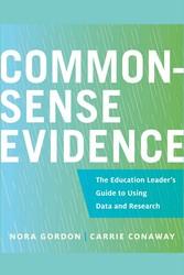 Common-Sense Evidence, by Nora Gordon and Carrie Conaway