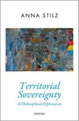 Territorial Sovereignty, by Anna Stilz