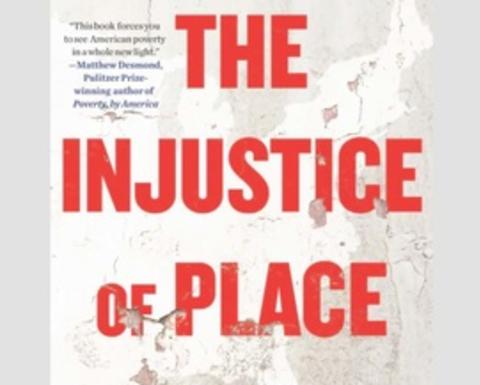 Injustice of Place Book Talk